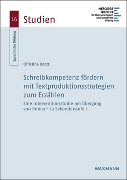Abbildung von Knott | Schreibkompetenz fördern mit Textproduktionsstrategien zum Erzählen | 1. Auflage | 2026 | 16 | beck-shop.de