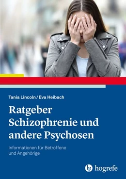 Abbildung von Lincoln / Heibach | Ratgeber Schizophrenie und andere Psychosen | 1. Auflage | 2026 | 65 | beck-shop.de