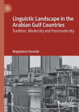 Abbildung von Karolak | Linguistic Landscape in the Arabian Gulf Countries | 1. Auflage | 2026 | beck-shop.de