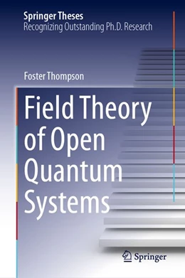 Abbildung von Thompson | Field Theory of Open Quantum Systems | 1. Auflage | 2026 | beck-shop.de