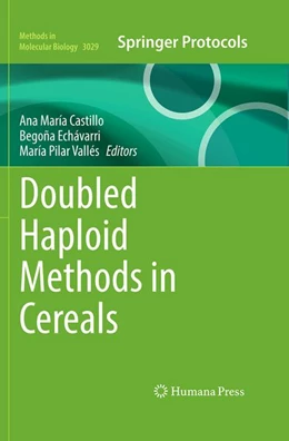 Abbildung von Castillo / Echávarri | Doubled Haploid Methods in Cereals | 1. Auflage | 2026 | beck-shop.de