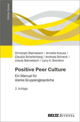 Abbildung von Steinebach / Krauss | Positive Peer Culture | 2. Auflage | 2026 | beck-shop.de