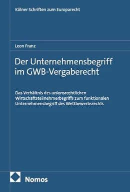 Abbildung von Franz | Der Unternehmensbegriff im GWB-Vergaberecht | 1. Auflage | 2026 | 78 | beck-shop.de