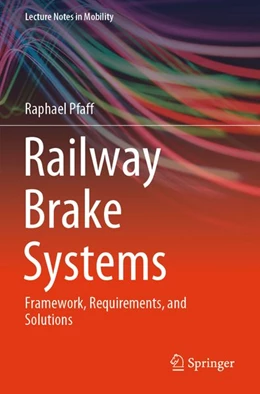 Abbildung von Pfaff | Railway Brake Systems | 1. Auflage | 2025 | beck-shop.de