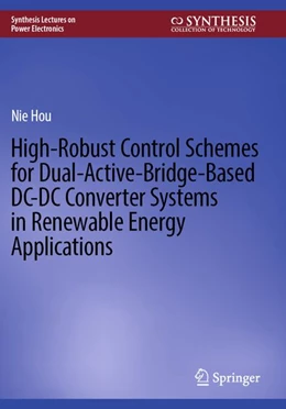 Abbildung von Hou | High-Robust Control Schemes for Dual-Active-Bridge-Based DC-DC Converter Systems in Renewable Energy Applications | 1. Auflage | 2025 | beck-shop.de