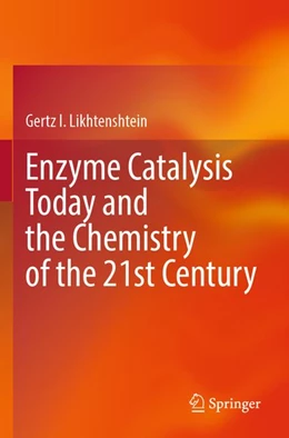Abbildung von Likhtenshtein | Enzyme Catalysis Today and the Chemistry of the 21st Century | 1. Auflage | 2026 | beck-shop.de