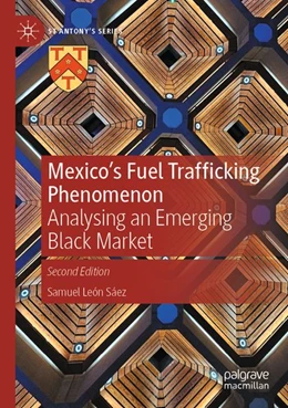 Abbildung von León Sáez | Mexico's Fuel Trafficking Phenomenon | 2. Auflage | 2026 | beck-shop.de