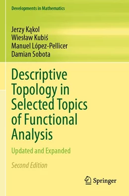 Abbildung von K¿kol / Kubi¿ | Descriptive Topology in Selected Topics of Functional Analysis | 2. Auflage | 2026 | beck-shop.de