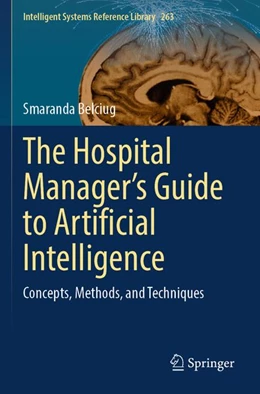 Abbildung von Belciug | The Hospital Manager's Guide to Artificial Intelligence | 1. Auflage | 2026 | beck-shop.de