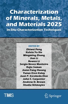 Abbildung von Peng / Xie | Characterization of Minerals, Metals, and Materials 2025 | 1. Auflage | 2026 | beck-shop.de