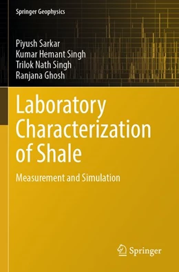 Abbildung von Sarkar / Singh | Laboratory Characterization of Shale | 1. Auflage | 2026 | beck-shop.de