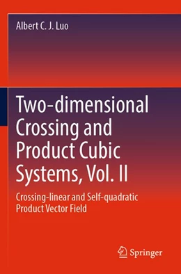 Abbildung von Luo | Two-dimensional Crossing and Product Cubic Systems, Vol. II | 1. Auflage | 2026 | beck-shop.de