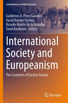 Abbildung von Pérez Sánchez / Ramiro Troitiño | International Society and Europeanism | 1. Auflage | 2026 | beck-shop.de
