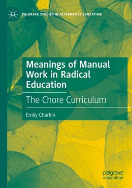 Abbildung von Charkin | Meanings of Manual Work in Radical Education | 1. Auflage | 2026 | beck-shop.de