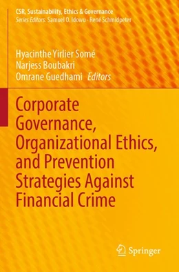 Abbildung von Somé / Boubakri | Corporate Governance, Organizational Ethics, and Prevention Strategies Against Financial Crime | 1. Auflage | 2026 | beck-shop.de