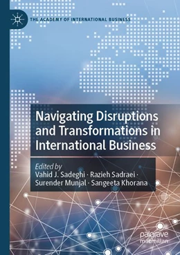 Abbildung von Sadeghi / Sadraei | Navigating Disruptions and Transformations in International Business | 1. Auflage | 2026 | beck-shop.de