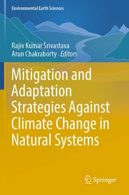 Abbildung von Srivastava / Chakraborty | Mitigation and Adaptation Strategies Against Climate Change in Natural Systems | 1. Auflage | 2026 | beck-shop.de
