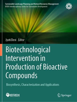 Abbildung von Devi | Biotechnological Intervention in Production of Bioactive Compounds | 1. Auflage | 2026 | beck-shop.de