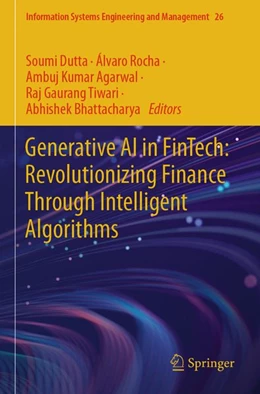 Abbildung von Dutta / Rocha | Generative AI in FinTech: Revolutionizing Finance Through Intelligent Algorithms | 1. Auflage | 2026 | beck-shop.de