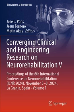 Abbildung von Pons / Tornero | Converging Clinical and Engineering Research on Neurorehabilitation V | 1. Auflage | 2026 | beck-shop.de