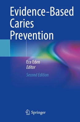 Abbildung von Eden | Evidence-Based Caries Prevention | 2. Auflage | 2026 | beck-shop.de