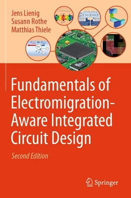 Abbildung von Lienig / Rothe | Fundamentals of Electromigration-Aware Integrated Circuit Design | 2. Auflage | 2026 | beck-shop.de
