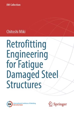 Abbildung von Miki | Retrofitting Engineering for Fatigue Damaged Steel Structures | 1. Auflage | 2026 | beck-shop.de