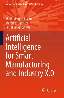 Abbildung von Islam / Baptista | Artificial Intelligence for Smart Manufacturing and Industry X.0 | 1. Auflage | 2026 | beck-shop.de