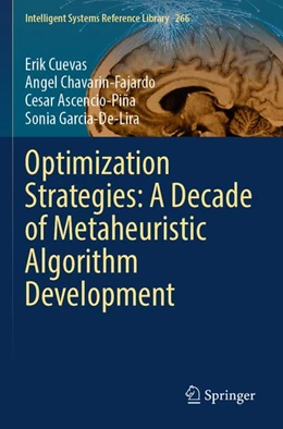 Abbildung von Cuevas / Chavarin-Fajardo | Optimization Strategies: A Decade of Metaheuristic Algorithm Development | 1. Auflage | 2026 | beck-shop.de