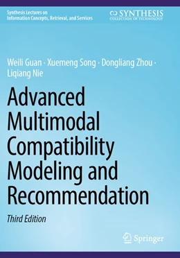 Abbildung von Guan / Song | Advanced Multimodal Compatibility Modeling and Recommendation | 3. Auflage | 2026 | beck-shop.de