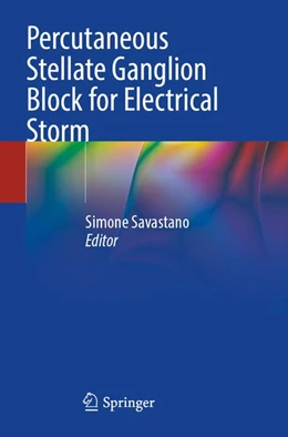Abbildung von Savastano | Percutaneous Stellate Ganglion Block for Electrical Storm | 1. Auflage | 2026 | beck-shop.de
