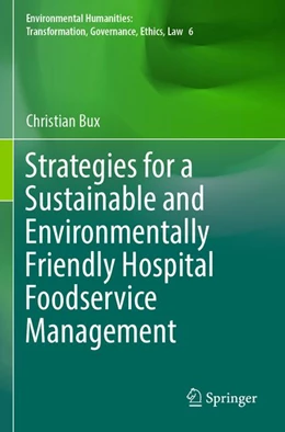 Abbildung von Bux | Strategies for a Sustainable and Environmentally Friendly Hospital Foodservice Management | 1. Auflage | 2026 | beck-shop.de