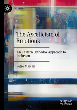 Abbildung von Maican | The Asceticism of Emotions | 1. Auflage | 2026 | beck-shop.de