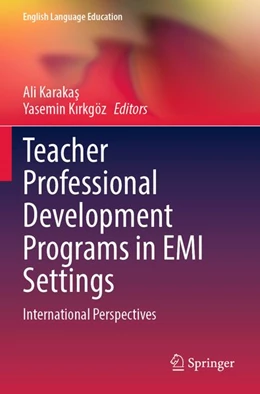 Abbildung von Karaka¿ / K¿rkgöz | Teacher Professional Development Programs in EMI Settings | 1. Auflage | 2026 | beck-shop.de
