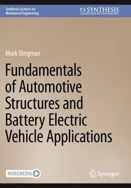 Abbildung von Dingman | Fundamentals of Automotive Structures and Battery Electric Vehicle Applications | 1. Auflage | 2026 | beck-shop.de