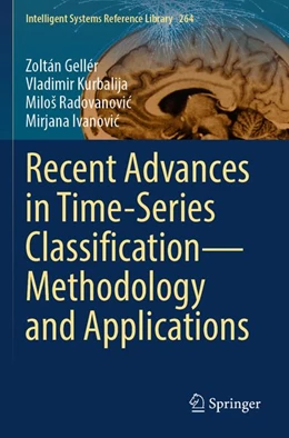Abbildung von Gellér / Kurbalija | Recent Advances in Time-Series Classification-Methodology and Applications | 1. Auflage | 2026 | beck-shop.de