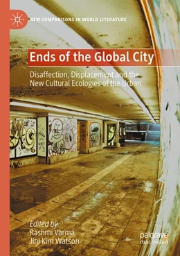 Abbildung von Varma / Watson | Ends of the Global City | 1. Auflage | 2026 | beck-shop.de