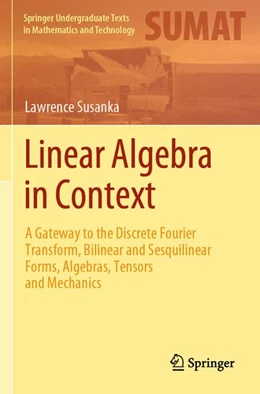 Abbildung von Susanka | Linear Algebra in Context | 1. Auflage | 2026 | beck-shop.de