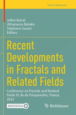 Abbildung von Barral / Batakis | Recent Developments in Fractals and Related Fields | 1. Auflage | 2026 | beck-shop.de