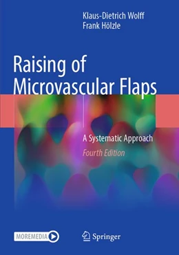 Abbildung von Wolff / Hölzle | Raising of Microvascular Flaps | 4. Auflage | 2026 | beck-shop.de