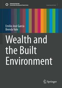 Abbildung von García / Vale | Wealth and the Built Environment | 1. Auflage | 2026 | beck-shop.de