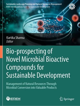 Abbildung von Sharma | Bio-prospecting of Novel Microbial Bioactive Compounds for Sustainable Development | 1. Auflage | 2026 | beck-shop.de