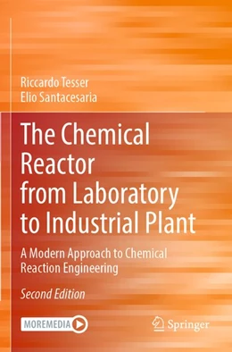 Abbildung von Tesser / Santacesaria | The Chemical Reactor from Laboratory to Industrial Plant | 2. Auflage | 2026 | beck-shop.de