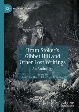 Abbildung von McAlduff / Browning | Bram Stoker's Gibbet Hill and Other Lost Writings | 1. Auflage | 2026 | beck-shop.de
