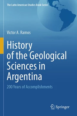 Abbildung von Ramos | History of the Geological Sciences in Argentina | 1. Auflage | 2026 | beck-shop.de