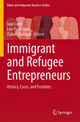 Abbildung von Light / Dana | Immigrant and Refugee Entrepreneurs | 1. Auflage | 2026 | beck-shop.de