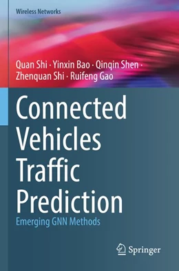 Abbildung von Shi / Bao | Connected Vehicles Traffic Prediction | 1. Auflage | 2026 | beck-shop.de