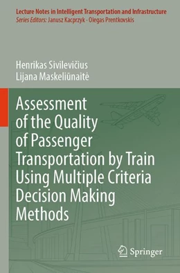 Abbildung von Sivilevi¿ius / Maskeli¿nait¿ | Assessment of the Quality of Passenger Transportation by Train Using Multiple Criteria Decision Making Methods | 1. Auflage | 2026 | beck-shop.de