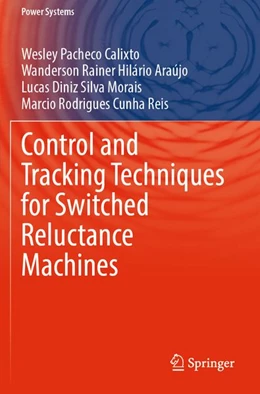 Abbildung von Calixto / Araújo | Control and Tracking Techniques for Switched Reluctance Machines | 1. Auflage | 2026 | beck-shop.de