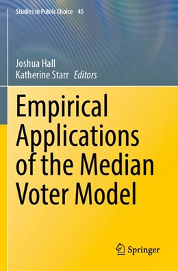 Abbildung von Hall / Starr | Empirical Applications of the Median Voter Model | 1. Auflage | 2026 | beck-shop.de